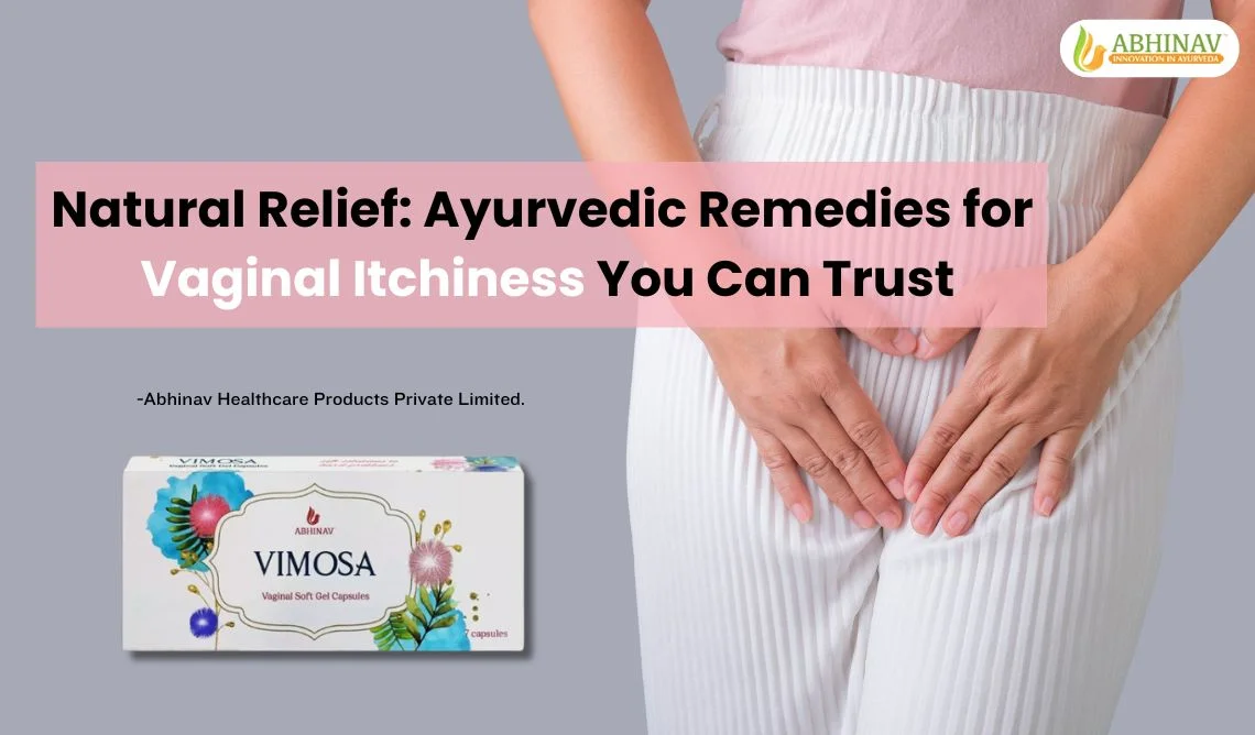Buy Ayurveda Medicine for Vaginal itchiness